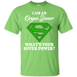 I am an Organ Donor what's your superpower?... T-Shirt - The Awareness Store