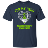 For My Hero...Muscular Dystrophy Awareness T-Shirt - The Awareness Store