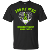 For My Hero...Muscular Dystrophy Awareness T-Shirt - The Awareness Store