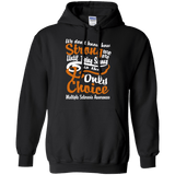 We Don't Know How Strong We Are...Multiple Sclerosis Awareness Hoodie