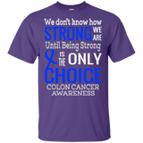 We don't know how Strong we are...Colon Cancer Awareness Kids Collection - The Awareness Store