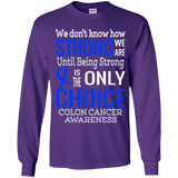 We don't know how Strong we are...Colon Cancer Awareness Kids Collection - The Awareness Store
