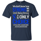 We don't know how Strong we are...Colon Cancer Awareness Kids Collection - The Awareness Store