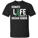 Donate Life... T-Shirt - The Awareness Store