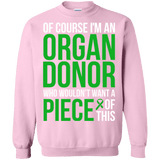 Of course I’m an Organ Donor! - Long Sleeve Collection
