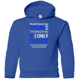 We don't know how Strong we are...Colon Cancer Awareness Kids Collection - The Awareness Store