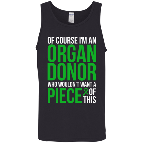 Of course I’m an Organ Donor! - Unisex Tank Top