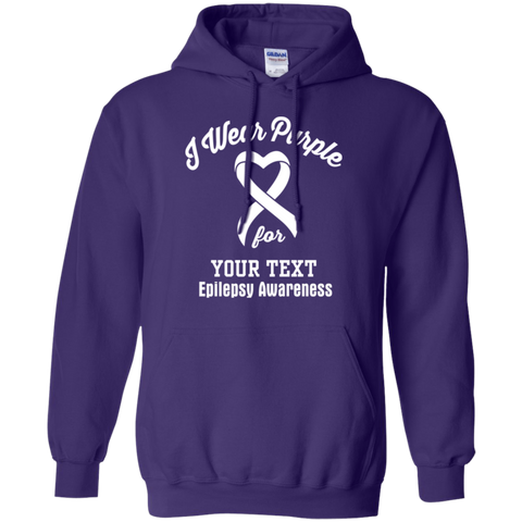 I Wear Purple For Epilepsy.. Customizable Hoodie - The Awareness Store