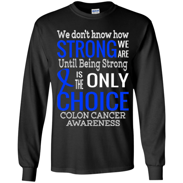 We don't know how Strong we are...Colon Cancer Awareness Kids Collection - The Awareness Store