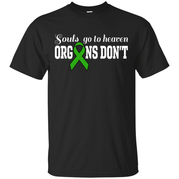 Souls go to Heaven Organs Don't... T-Shirt - The Awareness Store
