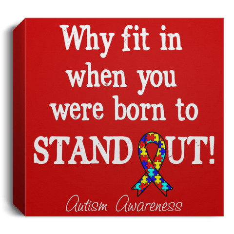 Born to stand out! Autism Awareness Canvas - The Awareness Store