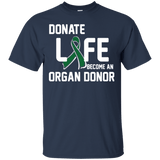 Donate Life... T-Shirt - The Awareness Store