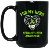 For My Hero Muscular Dystrophy Awareness Mug - The Awareness Store