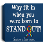 Born to stand out! Autism Awareness Canvas