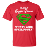 I am an Organ Donor what's your superpower?... T-Shirt - The Awareness Store