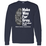 Make Way for Gray - Brain Cancer Awareness Long Sleeve T-Shirt