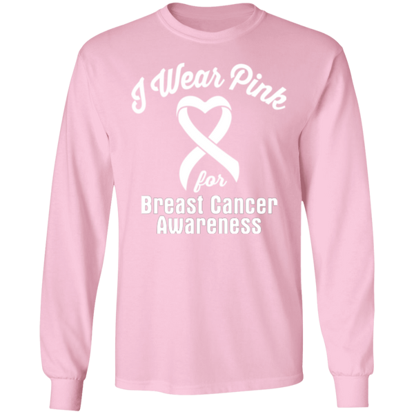 I Wear Pink For Breast Cancer Long Sleeve T-Shirt - The Awareness Store