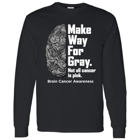 Make Way for Gray - Brain Cancer Awareness Long Sleeve T-Shirt