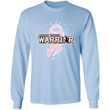 Breast Cancer Warrior! Long Sleeve