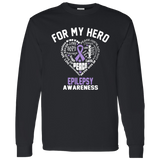 For My Hero...Epilepsy Awareness Long Sleeve