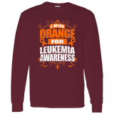 I Wear Orange for Leukemia Awareness! Long Sleeve T-Shirt