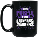 I Wear Purple for Lupus Awareness! Mug