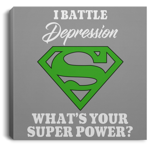 Superpower! Depression Awareness Canvas - The Awareness Store