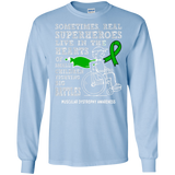 Real Superheroes! Muscular Dystrophy Awareness Long Sleeve T-Shirt