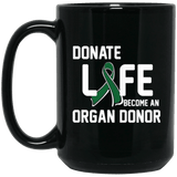 Donate Life... Mug