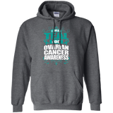 I Wear Teal for Ovarian Cancer Awareness! Hoodie