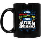 I Wear Colours for Autism Awareness! Mug