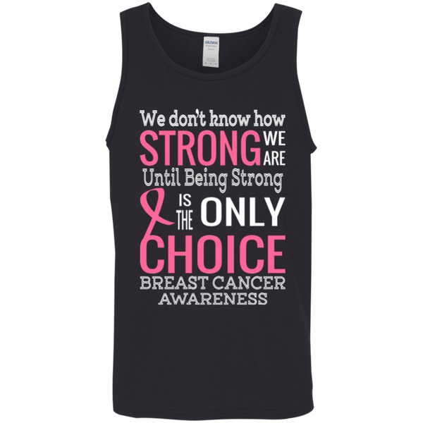 How strong we are! Breast Cancer Awareness Tank Top