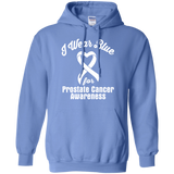 I Wear Blue! Prostate Cancer Awareness Hoodie