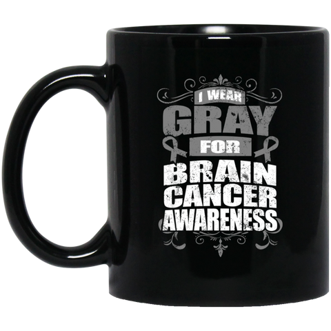 I Wear Gray for Brain Cancer Awareness! Mug - The Awareness Store