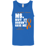 MS doesn't have me... Tank Top