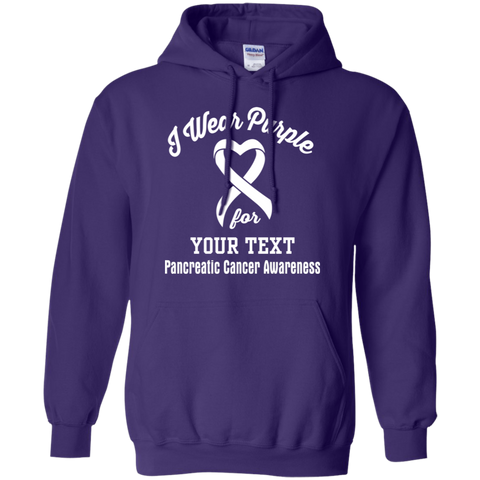 I Wear Purple For Pancreatic Cancer.. Customizable Hoodie - The Awareness Store