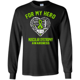 For My Hero... Long Sleeve T-Shirt & Crewneck