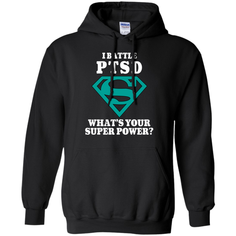 I Battle PTSD! Hoodie - The Awareness Store