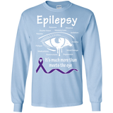 More than meets the Eye! Epilepsy Awareness Long Sleeve T-Shirt