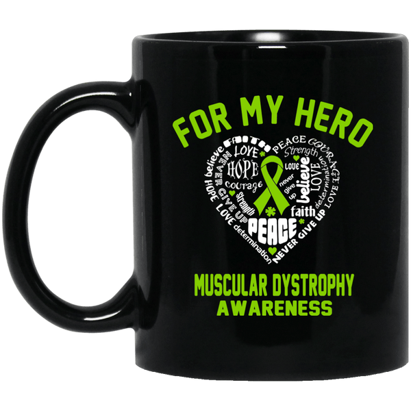 For My Hero Muscular Dystrophy Awareness Mug