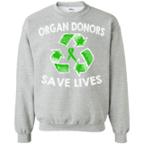 Organ Donors Save Lives... Long Sleeve T & Sweater