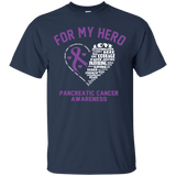 For My Hero...Pancreatic Cancer Awareness T-Shirt