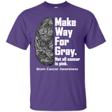 Make way for Gray... Brain Cancer Awareness T-Shirt