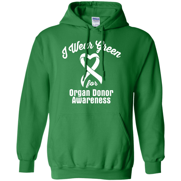 I Wear Green For Organ Donor Awareness.... Hoodie