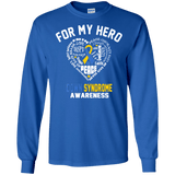 For my Hero... Down Syndrome Awareness Long Sleeved & Sweater