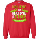 Believe & Hope For A Cure Muscular Dystrophy Awareness Long Sleeve T-Shirt & Crewneck