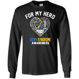 For my Hero... Down Syndrome Awareness Long Sleeved & Sweater