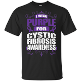 I Wear Purple for Cystic Fibrosis Awareness! T-shirt