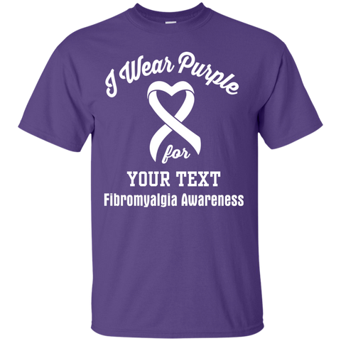 I Wear Purple For Fibromyalgia (Enter Your Text) - The Awareness Store