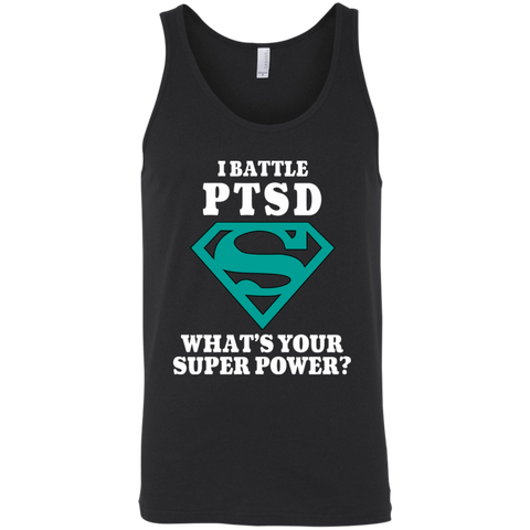 I Battle PTSD!  Tank Top - The Awareness Store